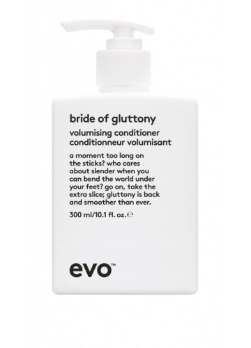 EVO - Bride of gluttony volume conditioner